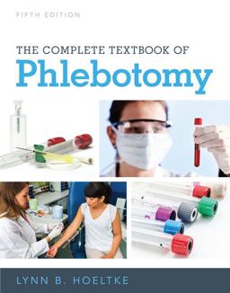 The Complete Textbook of Phlebotomy:  9781337284240 Front Cover