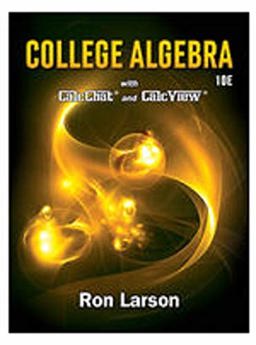 College Algebra, Loose-Leaf Version