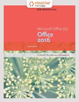 Bundle: New Perspectives Microsoft Office 365 and Office 2016: Intermediate, Loose-Leaf Version + LMS Integrated for MindTap Computing, 1 Term (6 Months) Printed Access Card