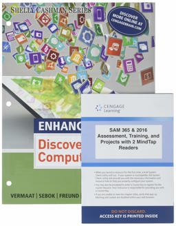 Bundle: Enhanced Discovering Computers ©2017, Loose-Leaf Version + LMS Integrated SAM 365 and 2016 Assessments, Trainings, and Projects with 2 MindTap Reader Printed Access Card