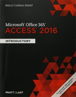 Bundle: Shelly Cashman Series Microsoft Office 365 and Access 2016: Introductory + SAM 365 and 2016 Assessment, Training and Projects V1. 0 Printed Access Card
