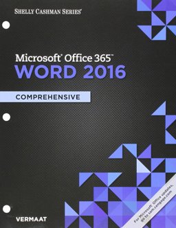 Bundle: Shelly Cashman Series Microsoft Office 365 and Excel 2016: Comprehensive, Loose-Leaf Version + Shelly Cashman Series Microsoft Office 365 and Word 2016: Comprehensive, Loose-leaf Version + SAM 365 and 2016 Assessment, Training and Projects V1. 0 Printed