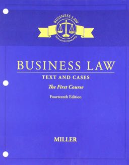 Bundle: Business Law: Text and Cases - the First Course, Loose-Leaf Version, 14th + MindTap Business Law, 1 Term (6 Months) Printed Access Card
