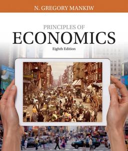 Bundle: Principles of Economics, 8th + MindTap Economics, 1 Term (6 Months) Printed Access Card