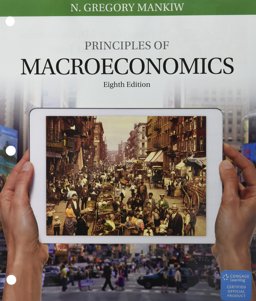 Bundle: Principles of Macroeconomics, Loose-Leaf Version, 8th + LMS Integrated MindTap Economics, 1 Term (6 Months) Printed Access Card