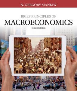 Bundle: Brief Principles of Macroeconomics, 8th + MindTap Economics, 1 Term (6 Months) Printed Access Card
