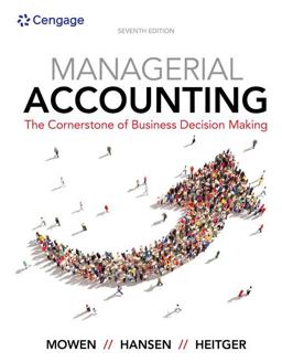 Bundle: Managerial Accounting: the Cornerstone of Business Decision Making, 7th + CNOWv2, 1 Term (6 Months) Printed Access Card Bundle: Managerial Accounting: the Cornerstone of Business Decision Making, 7th + CNOWv2, 1 Term (6 Months) Printed Access Card