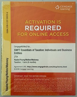 CengageNOWv2, 1 Term Printed Access Card for Raabe/Young/Nellen/Maloney's South-Western Federal Taxation 2018: Essentials of Taxation: Individuals and Business Entities, 21st