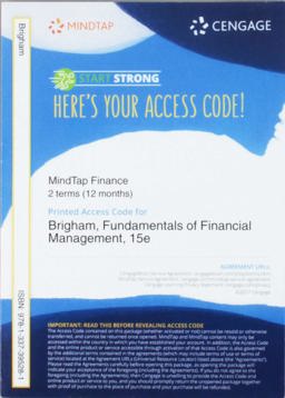 MindTap Finance, 2 Terms (12 Months) Printed Access Card for Brigham/Houston's Fundamentals of Financial Management, 15th