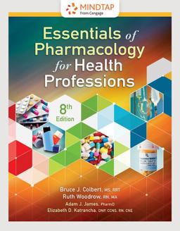 MindTap Basic Health Sciences for Colbert/Woodrow's Essentials of Pharmacology for Health Professions, 8th Edition [Instant Access], 2 terms (12 months) 8th 9781337395939 Front Cover