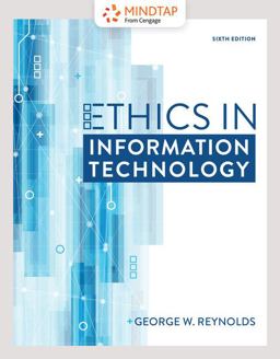 MindTap MIS, 2 Terms (12 Months) Printed Access Card for Reynolds' Ethics in Information Technology