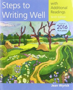 Steps to Writing Well With Additional Readings, 2016 Mla Update + Mindtap English, 1 Term - 6 Months Access Card:  9781337491273 Front Cover