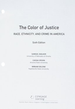 Bundle: the Color of Justice: Race, Ethnicity, and Crime in America, Loose-Leaf Version, 6th + MindTap Criminal Justice, 1 Term (6 Months) Printed Access Card
