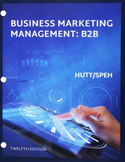 Bundle: Business Marketing Management B2B, Loose-Leaf Version, 12th + LMS Integrated for MindTap Marketing, 1 Term (6 Months) Printed Access Card