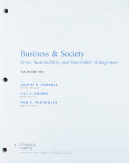 Bundle: Business and Society: Ethics, Sustainability and Stakeholder Management, Loose-Leaf Version, 10th + MindTap Management, 1 Term (6 Months) Printed Access Card