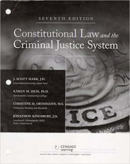 Bundle: Constitutional Law and the Criminal Justice System, Loose-Leaf Version, 7th + LMS Integrated MindTap Criminal Justice, 1 Term (6 Months) Printed Access Card