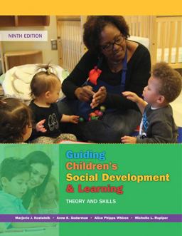 Bundle: Guiding Children's Social Development and Learning: Theory and Skills, 9th + MindTap Education, 1 Term (6 Months) Printed Access Card Bundle: Guiding Children's Social Development and Learning: Theory and Skills, 9th + MindTap Education, 1 Term (6 Months) Printed Access Card