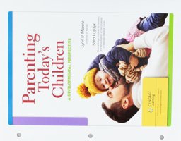 Bundle: Parenting Today's Children: a Developmental Prospective, Loose-Leaf Version + MindTap Education, 1 Term (6 Months) Printed Access Card  9781337538923 Front Cover
