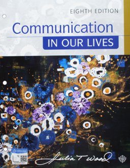 Bundle: Communication in Our Lives, Loose-Leaf Version, 8th + MindTap Speech, 1 Term (6 Months) Printed Access Card