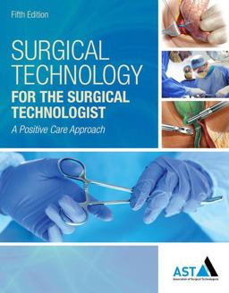 Bundle: Surgical Technology for the Surgical Technologist: a Positive Care Approach, 5th + MindTap Surgical Technology, 4 Term (24 Months) Printed Access Card 5th 2017 9781337548045 Front Cover