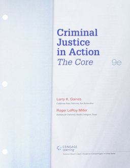 Bundle: Criminal Justice in Action: the Core, Loose-Leaf Version, 9th + LMS Integrated MindTap Criminal Justice, 1 Term (6 Months) Printed Access Card + Fall 2017 Activation Printed Access Card