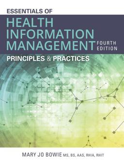 Essentials of Health Information Management: Principles and Practices  9781337553674 Front Cover