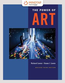 MindTap Art for Lewis/Lewis' The Power of Art, Revised, 3rd Edition [Instant Access], 1 term (6 months) 3rd 9781337555630 Front Cover