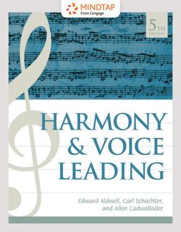 MindTap Music for Aldwell/Schachter/Cadwallader's Harmony and Voice Leading, 5th Edition [Instant Access], 1 term (6 months) 5th 9781337560641 Front Cover