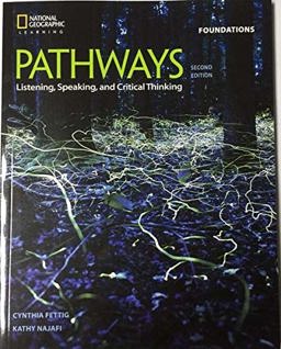 Bundle: Pathways: Listening, Speaking, and Critical Thinking Foundations, 2nd Student Edition + Online Workbook (1-Year Access) 2nd 9781337562508 Front Cover