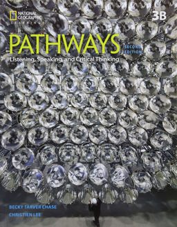 Pathways: Listening, Speaking, and Critical Thinking 3: Student Book Split 3B/ Online Workbook