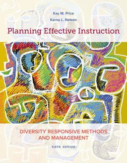 Planning Effective Instruction: Diversity Responsive Methods and Management  9781337564847 Front Cover