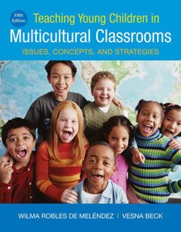 Teaching Young Children in Multicultural Classrooms: Issues, Concepts, and Strategies  9781337566070 Front Cover