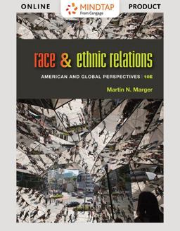 MindTap Sociology, Enhanced for Marger's Race and Ethnic Relations: American and Global Perspectives, 10th Edition [Instant Access], 1 term (6 months) 10th 9781337570367 Front Cover