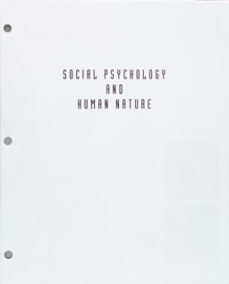 Bundle: Social Psychology and Human Nature, Comprehensive Edition, Loose-Leaf Version, 4th + MindTap Psychology, 1 Term (6 Months) Printed Access Card + Fall 2017 Activation Printed Access Card