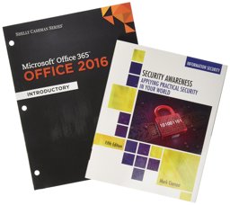 Bundle: Shelly Cashman Series Microsoft Office 365 and Office 2016: Introductory, Loose-Leaf Version + Security Awareness: Applying Practical Security in Your World, 5th + LMS Integrated SAM 365 and 2016 Assessments, Trainings, and Projects with 1 MindTap Re