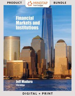 Bundle: Financial Markets and Institutions, Looseleaf Version, 12th + MindTap Finance, 1 Term (6 Months) Printed Access Card