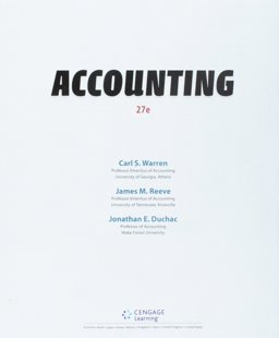 Bundle: Accounting, Loose-Leaf Version, 27th + LMS Integrated CengageNOWv2, 2 Terms Printed Access Card Bundle: Accounting, Loose-Leaf Version, 27th + LMS Integrated CengageNOWv2, 2 Terms Printed Access Card