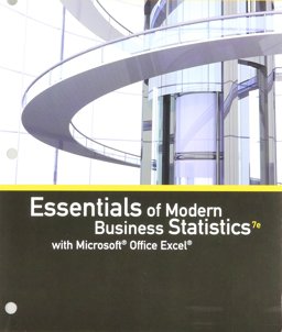 Bundle: Essentials of Modern Business Statistics with Microsoft Office Excel, Loose-Leaf Version, 7th + LMS Integrated for MindTap Business Statistics, 1 Term (6 Months) Printed Access Card