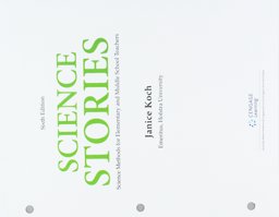Bundle: Science Stories: Science Methods for Elementary and Middle School Teachers, Loose-Leaf Version, 6th + LMS Integrated MindTap Education, 1 Term (6 Months) Printed Access Card