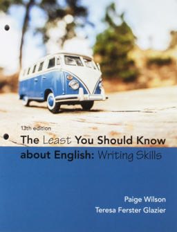 Bundle: the Least You Should Know about English: Writing Skills, Loose-Leaf Version, 13th + MindTap Developmental English, 1 Term (6 Months) Printed Access Card 13th 9781337597999 Front Cover