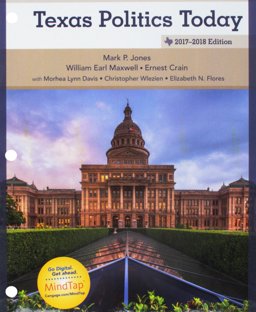 Bundle: Texas Politics Today 2017-2018 Edition, Loose-Leaf Version,18th + LMS Integrated MindTap Political Science, 1 Term (6 Months) Printed Access Card