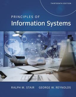 Bundle: Principles of Information Systems, Loose-Leaf Version, 13th + MindTap MIS, 2 Terms (12 Months) Printed Access Card
