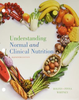 Bundle: Understanding Normal and Clinical Nutrition, Loose-Leaf Version, 11th + MindTap Nutrition, 1 Term (6 Months) Printed Access Card 11th 9781337598606 Front Cover