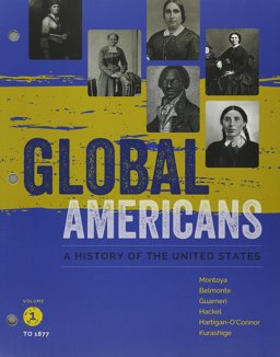 Bundle: Global Americans, Volume 1, Loose-Leaf Version + MindTap History, 1 Term (6 Months) Printed Access Card