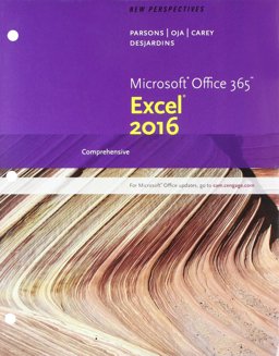 Bundle: New Perspectives Microsoft Office 365 and Excel 2016: Comprehensive, Loose-Leaf Version + SAM 365 and 2016 Assessment, Training and Projects V1. 0 Printed Access Card