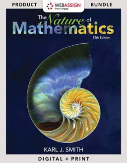 Bundle: Nature of Mathematics, Loose-Leaf Version, 13th + WebAssign Printed Access Card for Smith's Nature of Mathematics, 13th Edition, Single-Term 13th 9781337605076 Front Cover