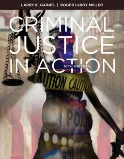 Bundle: Criminal Justice in Action, 10th + MindTap Criminal Justice, 1 Term (6 Months) Printed Access Card