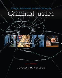 Bundle: Ethical Dilemmas and Decisions in Criminal Justice, 10th + MindTap Criminal Justice, 1 Term (6 Months) Printed Access Card