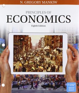 Bundle: Principles of Economics, Loose-Leaf Version, 8th + Aplia, 2 Terms Printed Access Card