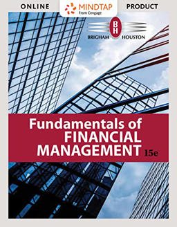 Bundle: Fundamentals of Financial Management, Loose-Leaf Version, 15th + MindTap Finance, 2 Terms (12 Months) Printed Access Card